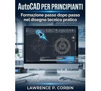 AutoCAD PER PRINCIPIANTI