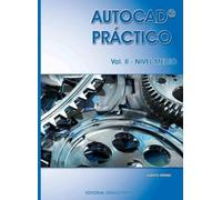 Autocad práctico. Vol. II: Nivel medio. Vers.2012
