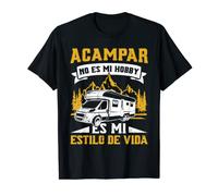 Autocaravana Acampar Es Mi Estilo De Vida Camiseta