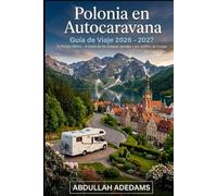 AUTOCARAVANA POLONIA Guía de viaje 2026 - 2027: Descubre ciudades históricas, carreteras panorámicas y aventuras inolvidables en Polonia - Viaja por ... Tatras, el distrito de los lagos de Masuria