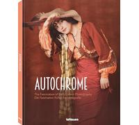 Autochrome The Fascination of Early Color Photography /anglais: the fascination of early colour photography