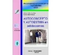 Autoconcepto Y Autoestima En Adolescentes (programa De Autoconcep To Y