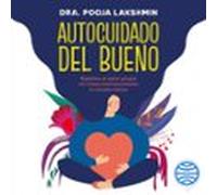 Autocuidado Del Bueno (audiolibro)