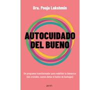 Autocuidado del bueno | Pooja Lakshmin