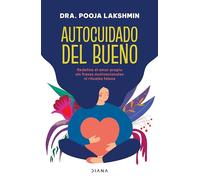Autocuidado del Bueno / Real Self-Care
