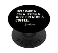 Autocuidado Vida Lenta Respiraciones Profundas Café PopSockets PopGrip Adhesivo