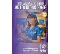 Autocuidándome: Una ayuda a mí misma