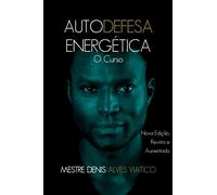Autodefesa Energética: O Curso