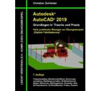 Autodesk Autocad 2019 - Grundlagen In Theorie Und Praxis (ebook)