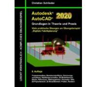 Autodesk Autocad 2020 - Grundlagen In Theorie Und Praxis (ebook)