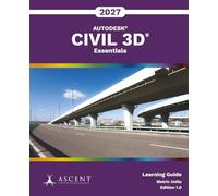 Autodesk Civil 3D 2027: Essentials (Metric Units)