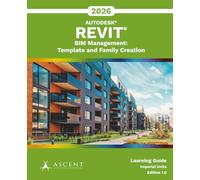 Autodesk Revit 2026 BIM Management: Template and Family Creation (Imperial Units)