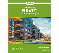 Autodesk Revit 2026 for Project Managers (Imperial Units)