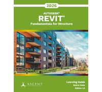 Autodesk Revit 2026: Fundamentals for Structure (Metric Units)