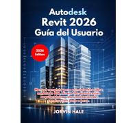 Autodesk Revit 2026 Guía del Usuario