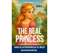 Autodidacta de inglés para niños y adultos. Parte 1 «THE REAL PRINCESS» H.C. Andersen (Spanish Edition)