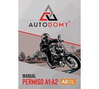 Autodomy AEOL Manual Permiso A1-A2 Motocicleta. Teórica Común. Actualizado 2026