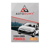 Autodomy AEOL Manual Permiso B. Teórica Común. Actualizado 2025