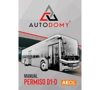 Autodomy AEOL Manual Permiso D-D1 Autobús Actualizado 2026
