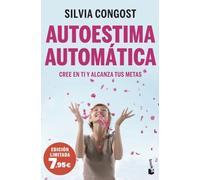 Autoestima automática: Cree en ti y alcanza tus metas (Campaña Bienestar)
