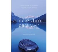 Autoestima para vivir | Herminia Gomà