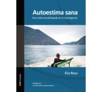 Autoestima Sana. Incluye Cd Con Materiales Complementarios 2ª Edición