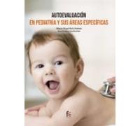 Autoevaluacion En Pediatria Y Sus Çreas Especificas