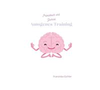 Autogenes Training: Kurshefter und Journal