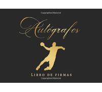 AUTÓGRAFOS: REÚNE EN UN SOLO CUADERNO TUS FIRMAS O FOTOS DE JUGADORES DE BALONMANO FAMOSOS | REGALO CREATIVO PARA AFICIONADOS AL DEPORTE..