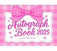 Autograph Book 2025 for Girls: Cute Pink Bow & Heart Design | Fun Signature Keepsake for Theme Parks, Birthdays & School Memories