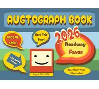 Autograph Book 2026 Roadway Faves: Kids Road Trip Must Have | Travel Keepsake - Make New Memories at Family Vacation Road Trip Stops - Photos & ... 66 Sites & Camping (Valuing My Memories)