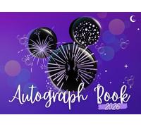 Autograph book 2026: To Collect your Magical Memories in your Adventures in Theme Parks and Family Travels