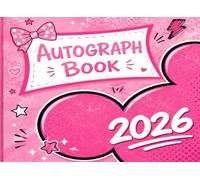 Autograph Book: A Special Friendship Memory Book Filled with Signatures, Messages, Drawings, and Happy School Memories (Magical Memories Collection)