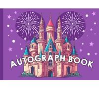 Autograph Book: Capture your child’s magical theme park moments & collect signatures, photos, and special messages from favorite characters and superheroes.