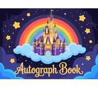 Autograph Book: Collect Memories, Messages & Signatures from Theme Parks, Family Trips & Fun Days