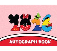 Autograph Book: Collecting Signatures, Photos, and Memories OF Theme Parks, Family Vacations, Special Events