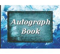 Autograph Book for Boys: A Boys’ Memory Keepsake for Signatures, Photos & Drawings | 150-Page 8.25 × 6 Autograph Book for School, Travel & Special Events | Fun Gift to Capture Every Adventure