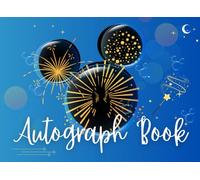 Autograph Book for Boys: To Collect Those Magical Moments with Autographs and Photographs in Theme Parks and Family Vacations