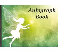 Autograph Book for Girls: A Girls’ Memory Keepsake for Signatures, Photos & Drawings | 150-Page 8.25 × 6 Autograph Book for School, Travel & Special Events | Fun Gift to Capture Every Adventure
