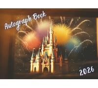 Autograph Book For Kids 2026: A Photo and Signature Book to Preserve Your Adventures, Collect Your Favorite Memories and Celebrity Signatures, Vacation Trips with Children Family & Friends.