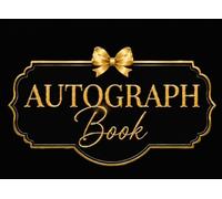 Autograph Book for Kids: A Premium Keepsake Journal for Boys and Girls to Capture Theme Park Adventures, Family Holidays, Character Encounters, Vacations and Special Events