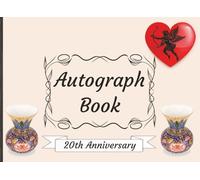 Autograph Book: Guest Book for Signatures, Messages or Photos from Family and Friends | Perfect Keepsake for 20th Porcelain Wedding Anniversary Celebrations | 100 Pages, 8.25 x 6 in