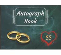 Autograph Book: Guest Book for Signatures, Messages or Photos from Family and Friends | Perfect Keepsake for 55th Emerald Wedding Anniversary Celebrations | 100 Pages, 8.25 x 6 in