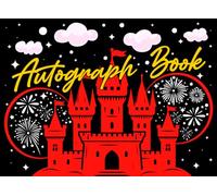 Autograph Book: Magical Gift For Kids To Preserve Photos & Signatures And Cherishing Adventures With Favorite Superheroes, Characters, New Friends And Family Members