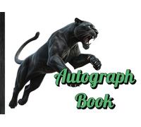 Autograph Book: Notepad for Signatures and/or Photos of Famous People with Panther cover | Ideal for Theme Parks, Vacations or Trophy Hunters | 120 Pages