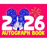 Autograph Book: Perfect Gift For Kids That Keeps Every Signature, Photo, Adventure, And Fairytale Dream Safe Forever
