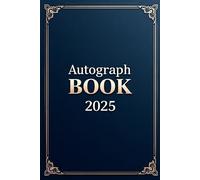 Autographs & Memories 2025: Leave Your Mark, Hello, Goodbye, & Autographs