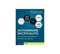 Autoimmune Encephalitis and Related Disorders of the Nervous System