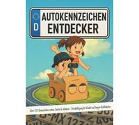 Autokennzeichen Entdecker: Über 700 Kennzeichen suchen, finden & abhaken - Beschäftigung für Kinder auf langen Autofahrten
