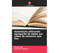 Automação utilizando agregação de dados em redes de sensores sem fios